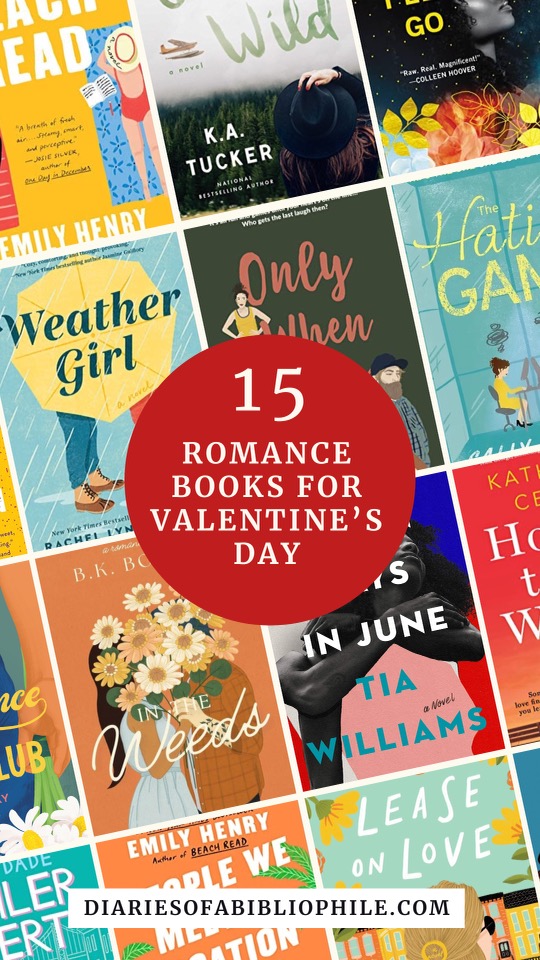 A collage of book covers. The title is 15 romance books for Valentine's Day