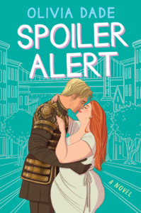 romance book: spoiler alert by olivia dade