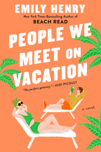 romance book: people we meet on vacation by emily henry