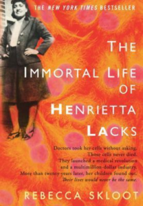 Book cover of the immortal life of Henrietta Lacks - womens history month